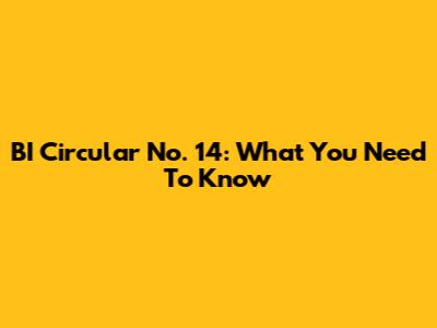 BI Circular No. 14: What You Need To Know