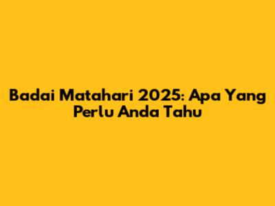 Badai Matahari 2025: Apa Yang Perlu Anda Tahu