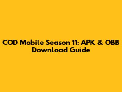 COD Mobile Season 11: APK & OBB Download Guide