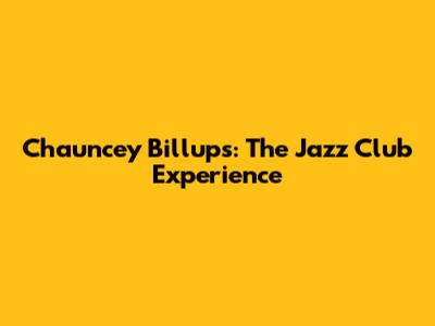 Chauncey Billups: The Jazz Club Experience