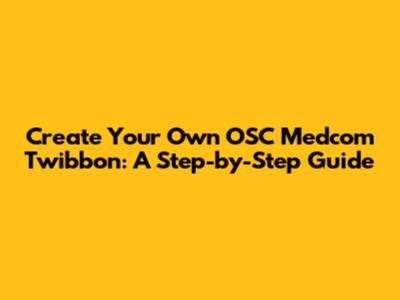 Create Your Own OSC Medcom Twibbon: A Step-by-Step Guide