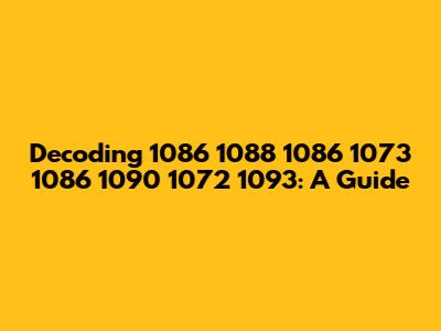 Decoding 1086 1088 1086 1073 1086 1090 1072 1093: A Guide
