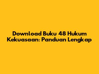 Download Buku 48 Hukum Kekuasaan: Panduan Lengkap