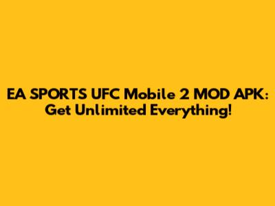 EA SPORTS UFC Mobile 2 MOD APK: Get Unlimited Everything!