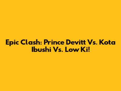 Epic Clash: Prince Devitt Vs. Kota Ibushi Vs. Low Ki!