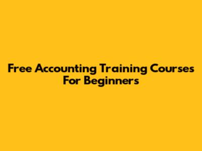 Free Accounting Training Courses For Beginners