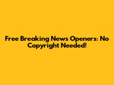 Free Breaking News Openers: No Copyright Needed!