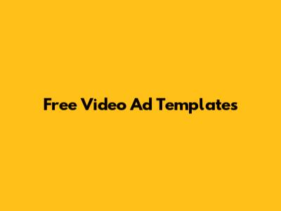 Free Video Ad Templates
