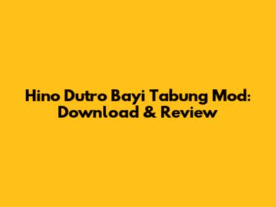 Hino Dutro Bayi Tabung Mod: Download & Review