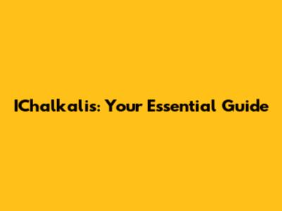 IChalkalis: Your Essential Guide