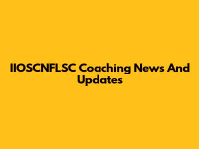 IIOSCNFLSC Coaching News And Updates