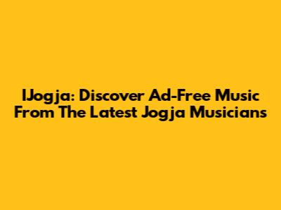 IJogja: Discover Ad-Free Music From The Latest Jogja Musicians
