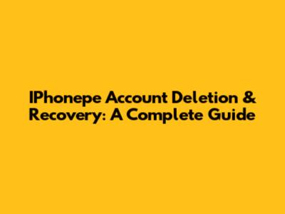 IPhonepe Account Deletion & Recovery: A Complete Guide