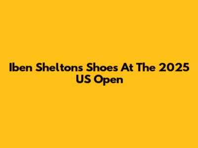 Iben Shelton's Shoes At The 2025 US Open