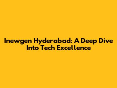 Inewgen Hyderabad: A Deep Dive Into Tech Excellence