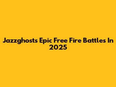 Jazzghost's Epic Free Fire Battles In 2025