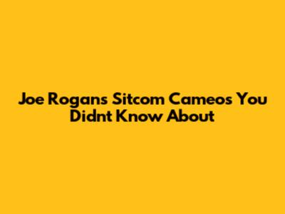 Joe Rogan's Sitcom Cameos You Didn't Know About