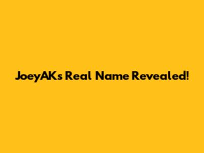 JoeyAK's Real Name Revealed!