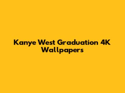 Kanye West Graduation 4K Wallpapers