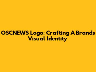 OSCNEWS Logo: Crafting A Brand's Visual Identity