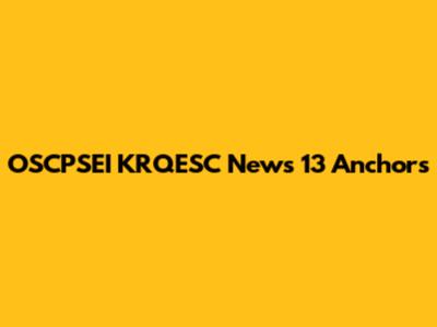 OSCPSEI KRQESC News 13 Anchors