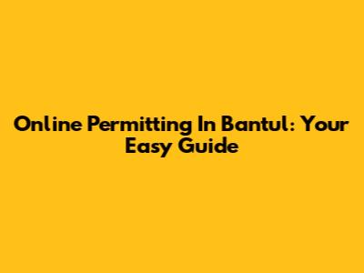 Online Permitting In Bantul: Your Easy Guide