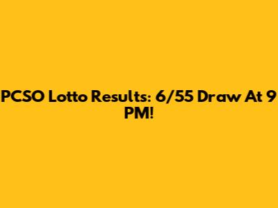 PCSO Lotto Results: 6/55 Draw At 9 PM!