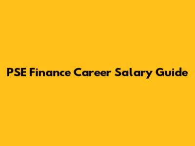 PSE Finance Career Salary Guide