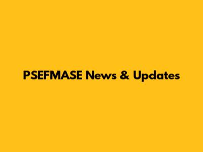 PSEFMASE News & Updates