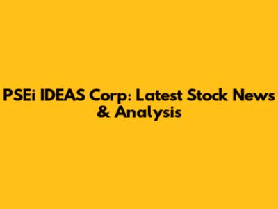 PSEi IDEAS Corp: Latest Stock News & Analysis