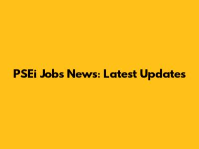 PSEi Jobs News: Latest Updates