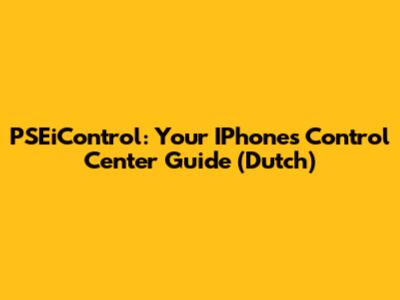 PSEiControl: Your IPhone's Control Center Guide (Dutch)
