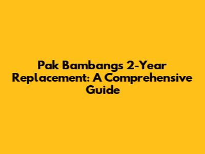 Pak Bambang's 2-Year Replacement: A Comprehensive Guide