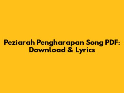Peziarah Pengharapan Song PDF: Download & Lyrics