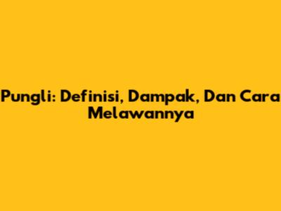 Pungli: Definisi, Dampak, Dan Cara Melawannya
