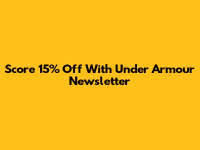 Score 15% Off With Under Armour Newsletter