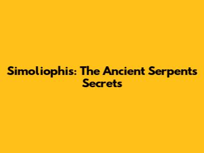 Simoliophis: The Ancient Serpent's Secrets