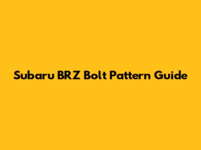 Subaru BRZ Bolt Pattern Guide