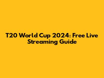 T20 World Cup 2024: Free Live Streaming Guide