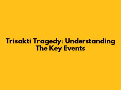 Trisakti Tragedy: Understanding The Key Events