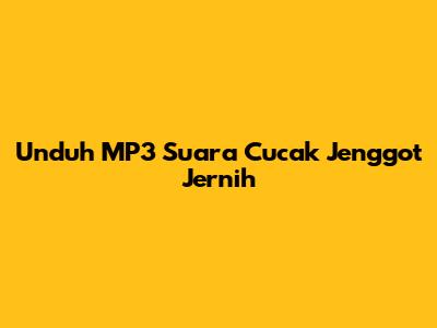 Unduh MP3 Suara Cucak Jenggot Jernih