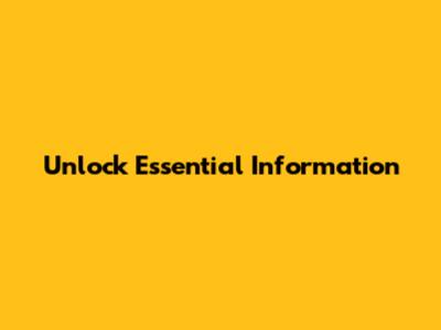 Unlock Essential Information