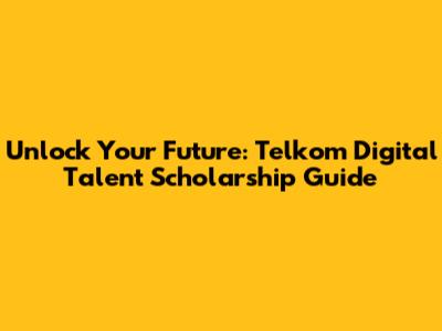 Unlock Your Future: Telkom Digital Talent Scholarship Guide