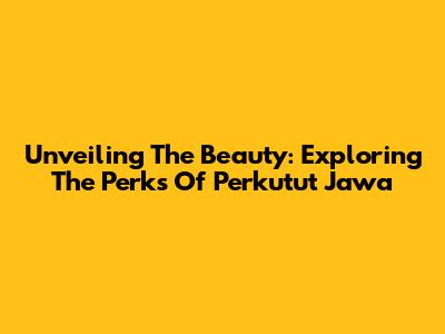 Unveiling The Beauty: Exploring The Perks Of Perkutut Jawa