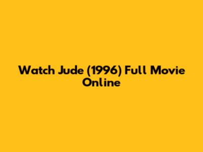Watch Jude (1996) Full Movie Online