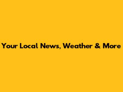Your Local News, Weather & More